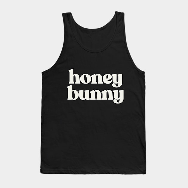 HONEY BUNNY Typographic Design Tank Top by DankFutura